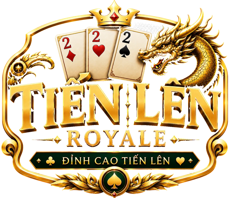 Tiến Lên Royale — Đỉnh Cao Tiến Lên